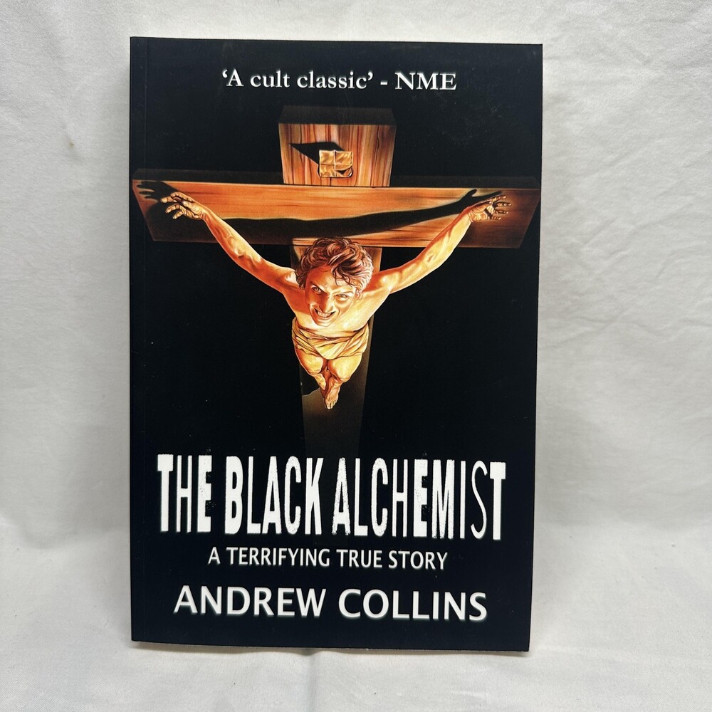 The Black Alchemist A Terrifying True Story Andrew Collins Paperback Occult